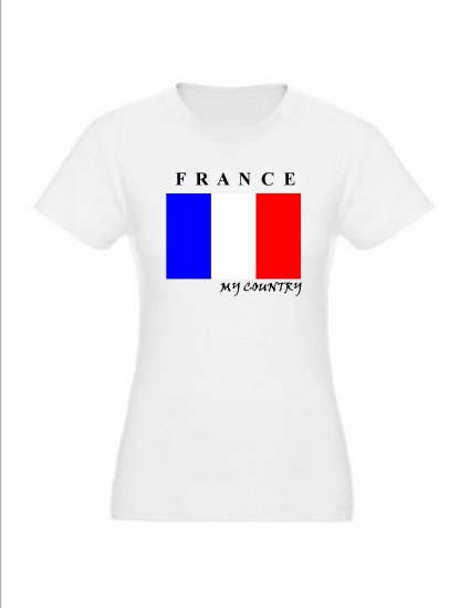 My Country Patriotic T-shirts "France"
