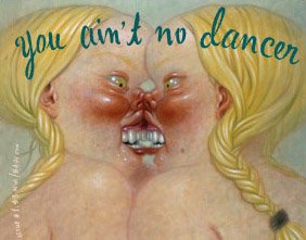 You Ain't No Dancer Vol. 1