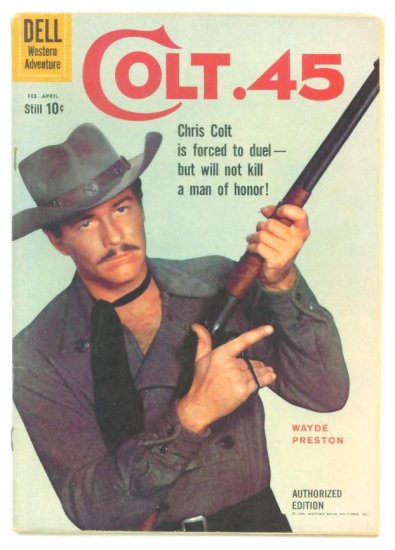 COLT 45 #4 Dell Comics 1960 Wayde Preston TV Western