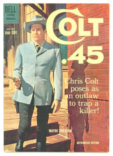 COLT 45 #6 Dell Comics 1960 Wayde Preston TV Western