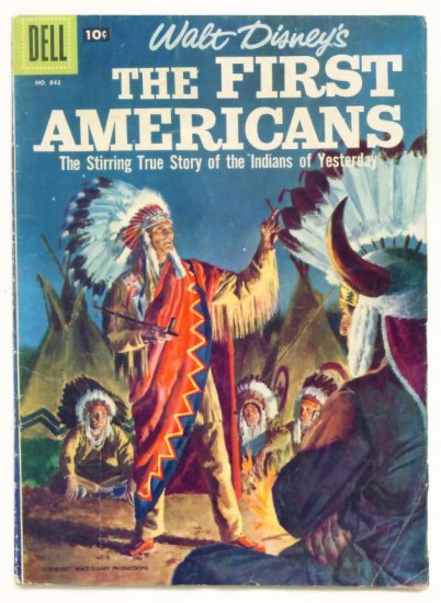 The FIRST AMERICANS Dell Comics 1957 Four Color #843