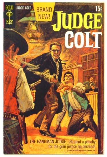 JUDGE COLT #1 Gold Key Comics 1969 Western