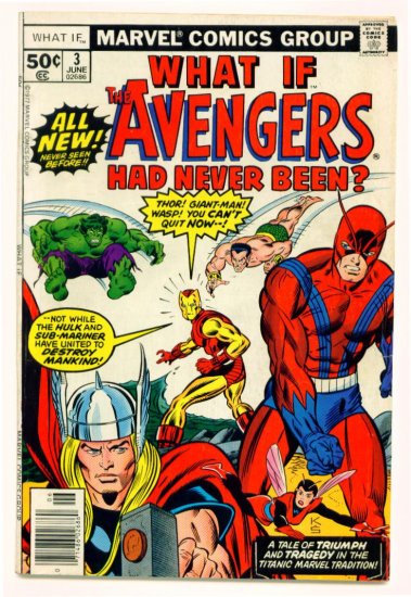The AVENGERS WHAT IF ? #3 Marvel Comics 1977