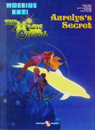 MOEBIUS The MAGIC CRYSTAL #3 AURELYS'S SECRET