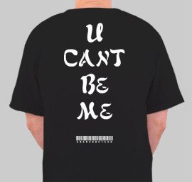 U Cant Be Me