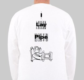 I lay pipe