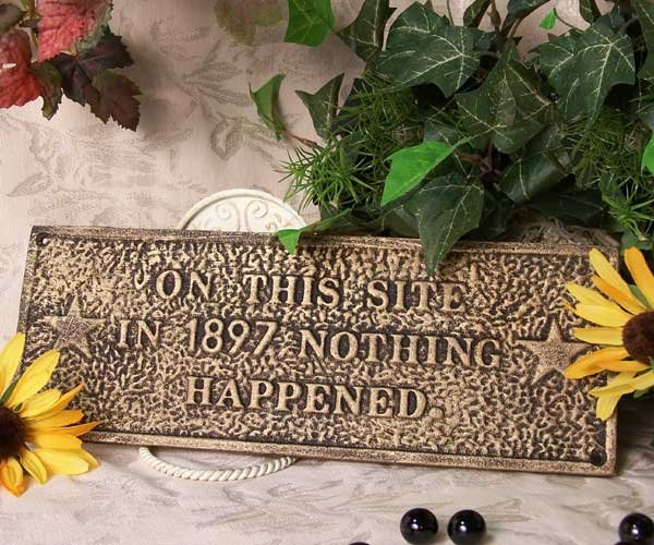 Cast Iron On This Site Plaque