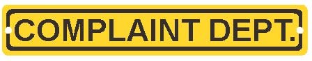 Street Sign "Complaint Dept"