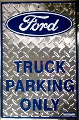 Ford Truck Parking Only