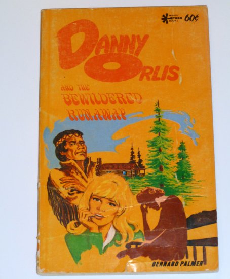 Danny Orlis and the Bewildered Runaway 34-7235 by Barnard Palmer