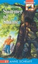 Summer of Shame (Passages) by Anne Schraff