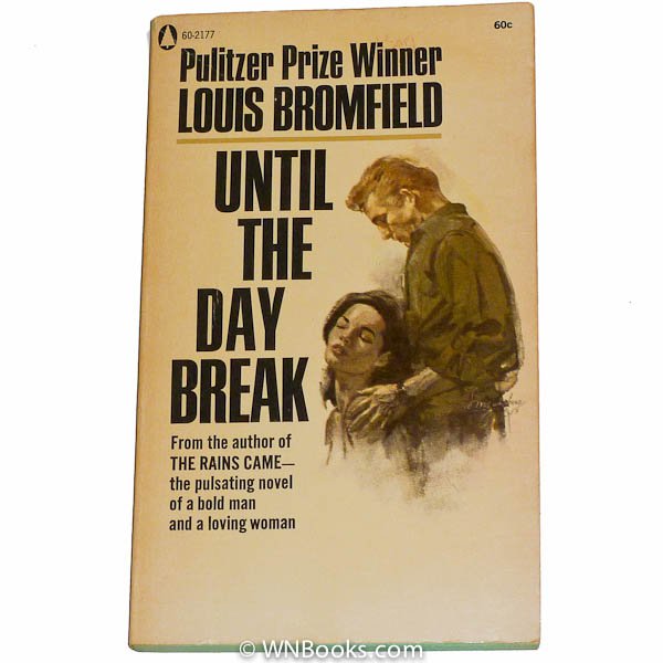 Until the Day Break; A Novel by Louis Bromfield