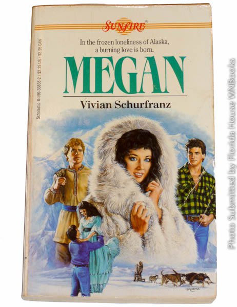 Megan: Sunfire -16 by Vivian Schurfranz