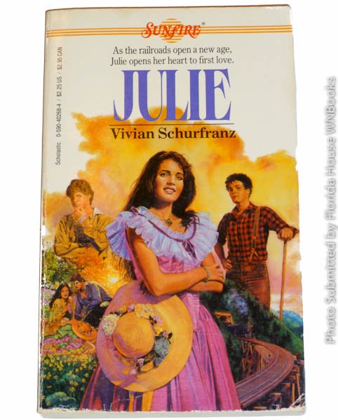 Julie: Sunfire #20 by Vivian Schurfranz
