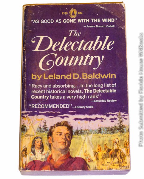 The Delectable Country by Leland Dewitt Baldwin 1939