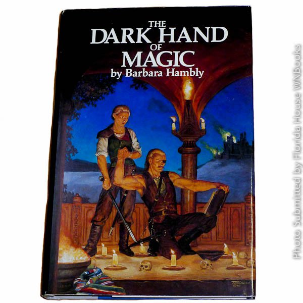The Dark Hand of Magic: Unschooled Wizard 3 by Barbara Hambly