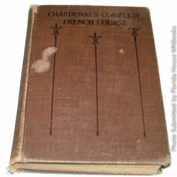 Chardenal's Complete French Course by C. A. Chardena
