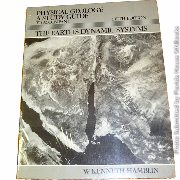 Physical geology: A study guide by W. Kenneth Hamblin