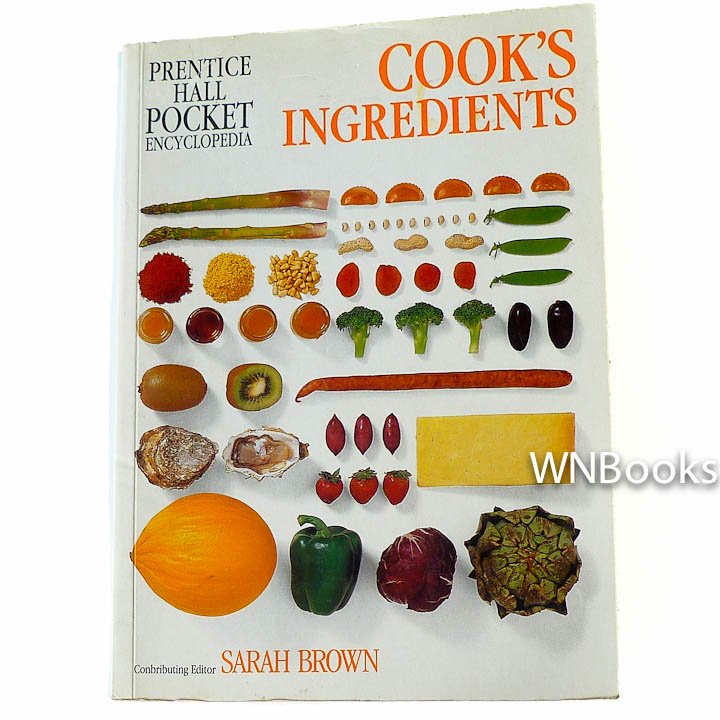 Prentice Hall Pocket Encyclopedia, Cook's Ingredients by Adrian Bailey