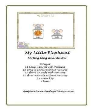 Literacy Center-PhonicsTeacher Resource- My little Elephant - Sorting Long and Short U