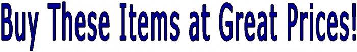 Buy These Items at Great Prices! $1.00