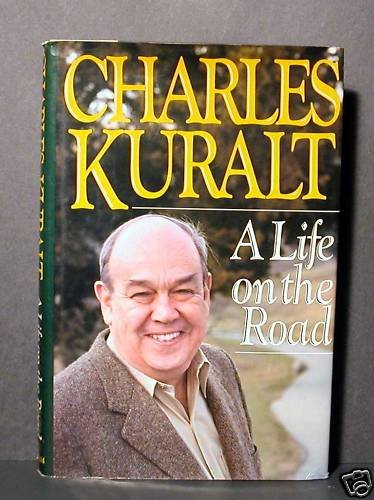 Life on the Road by Charles Kuralt HCDJ Fine
