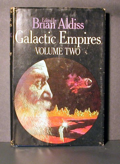 Galactic Empires Vol II Brian Aldiss HCDJ Fine 1976