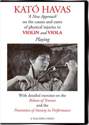 Buy Kato Havas: New Approach DVD for violin & viola players: causes & cures of physical injuries