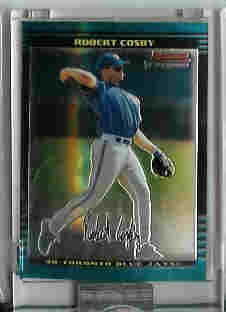 Robert Cosby Toronto Blue Jays 2002 Bowman Chrome Uncirculated Rookie Card