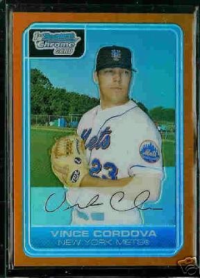 Vince Cordova New York Mets 2006 Bowman Chrome Orange Refractor RC SN#/25 BC59