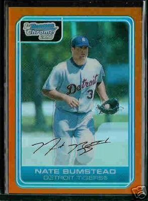 Nate Bumstead Detroit Tigers 2006 Bowman Chrome Orange Refractor RC SN#/25 BC74