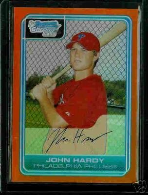 John Hardy Philadelphia Phillies 2006 Bowman Chrome Orange Refractor RC SN#/25 BC 96
