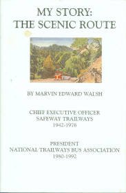 Walsh, Marvin Edward. My Story: The Scenic Route