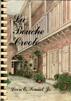 Soniat, Leon E. La Bouche Creole