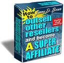 How to Outsell Other Resellers and Become a Super Affiliate