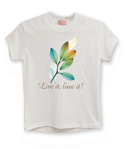 Live it, Love it!