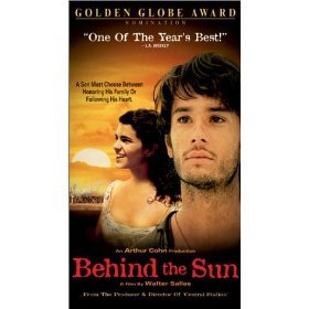 Behind the Sun (VHS) 2001