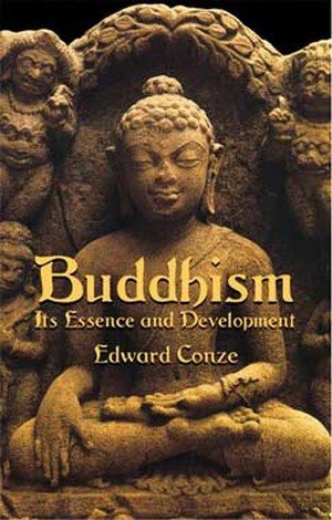 Buddhism its essence and development by Edward Conze (Book) 1959