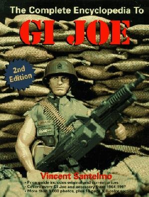 The Complete Encyclopedia To GI Joe by Vincent Santelmo (Book) 1997