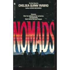 Nomads by Chelsea Quinn Yarbro (Book) 1984