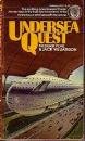 Undersea Quest by Frederik Pohl and Jack Williamson (Book) 1977