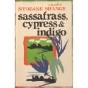 Sassafrass, Cypress & Indigo by Ntozake Shange (Book) 1092