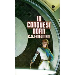 In Conquest Born by C.S. Friedman (Book) 1986