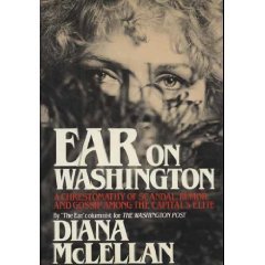 Ear On Washington by Diana McLellan (Book) 1982
