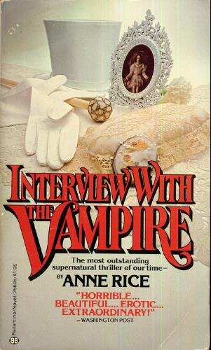 Interview With a Vampire by Anne Rice (Book) 1976