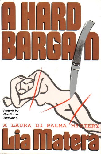 A Hard Bargain by Lia Matera (Book) 1992