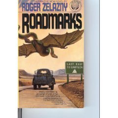 Roadmarks by Roger Zelazny (Book) 1979