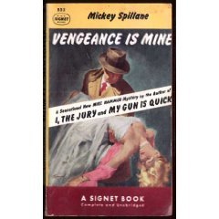 Vengeance Is Mine by Mickey Spillane (Book) 1951
