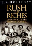 Rush For Riches by J S Holliday (Book) 1999