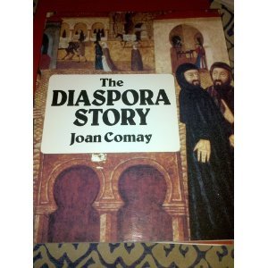 The Diaspora Story by Joan Comay (Book) 1983